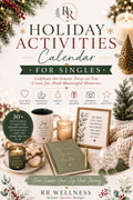 Holiday Activities Calendar for Singles – 30+ Days to Celebrate You